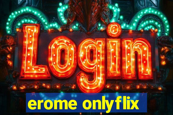 erome onlyflix